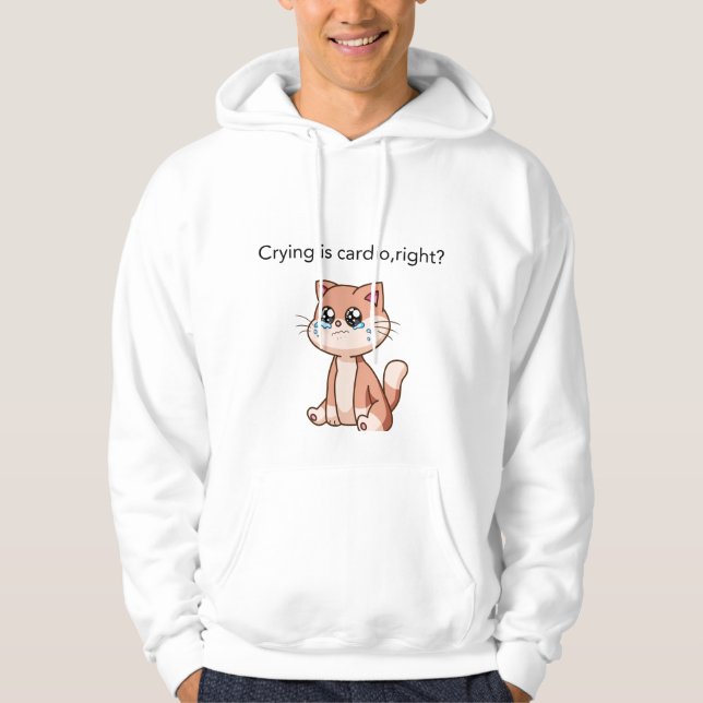 Veste À Capuche Crying Is Cardio, Right? | Cute Crying Cat Design (Devant)