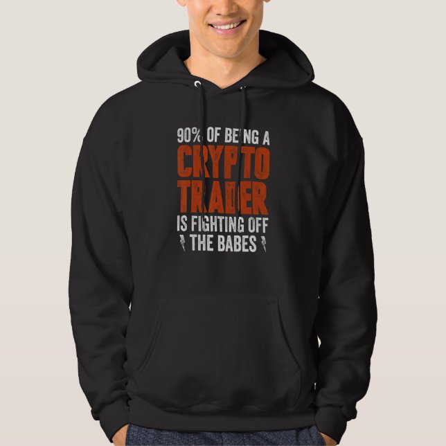 Veste À Capuche Crypto Trader Et Combattre Les Bébés (Devant)