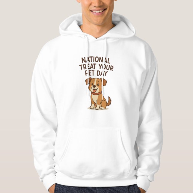 Veste À Capuche Cute Happy Dog Tee | National Treat Your Pet Day  (Devant)