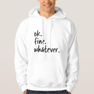 Veste À Capuche D'accord, très bien, quoi que ce soit d'ironie sar