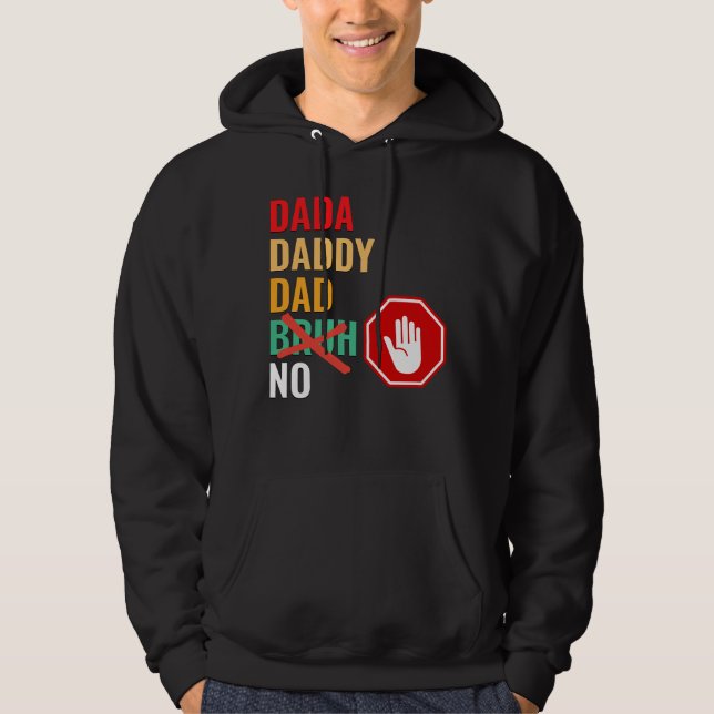 Veste À Capuche DADA DADDY PAD No Bruh (Devant)