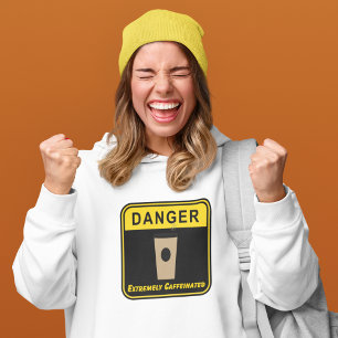 Veste À Capuche DANGER Café extrêmement caféiné