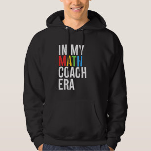 Veste À Capuche Dans Mon Coach Mathique Époque Drôle Enseignant Ét