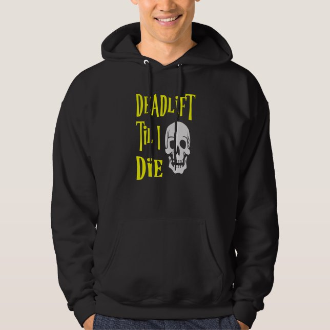 Veste À Capuche Deadlift Til I Die - Skull Gym Weighlifting Worko (Devant)