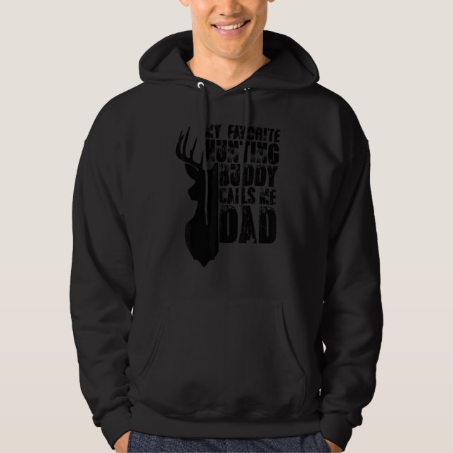 Veste À Capuche Deer Hunter Daddy Mon Favori Chasse Appels Buddy (Devant)