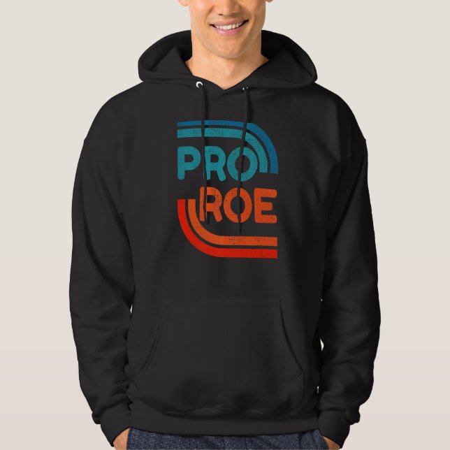 Veste À Capuche Défendre Roe V Wade Pro Choice Droits d'avortement (Devant)