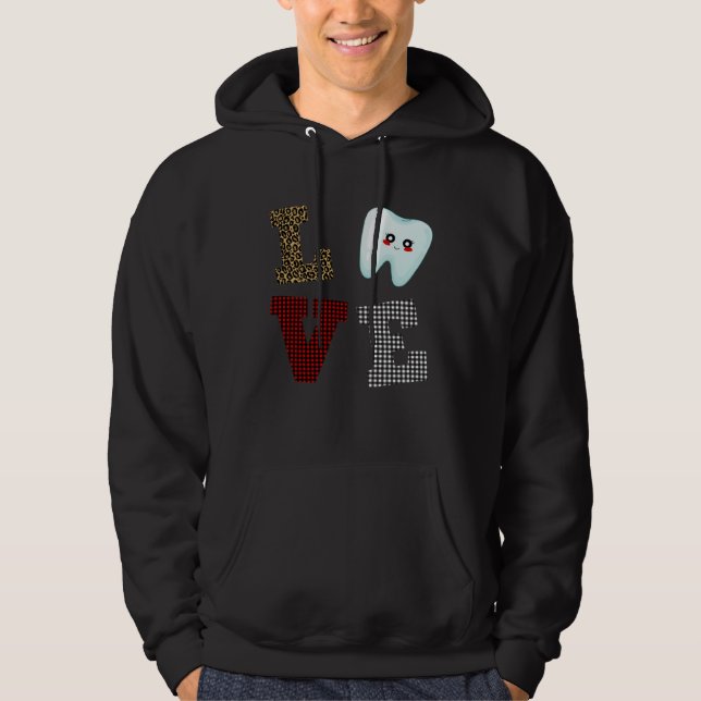 Veste À Capuche Dentist Love Tooth Dental Life Valentine s Day  He (Devant)