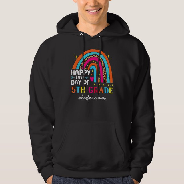 Veste À Capuche Dernière journée de 5e année enseignant Rainbow Le (Devant)