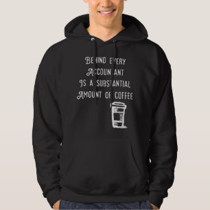 Veste À Capuche Derrière chaque comptable se trouve Coffee Funny A