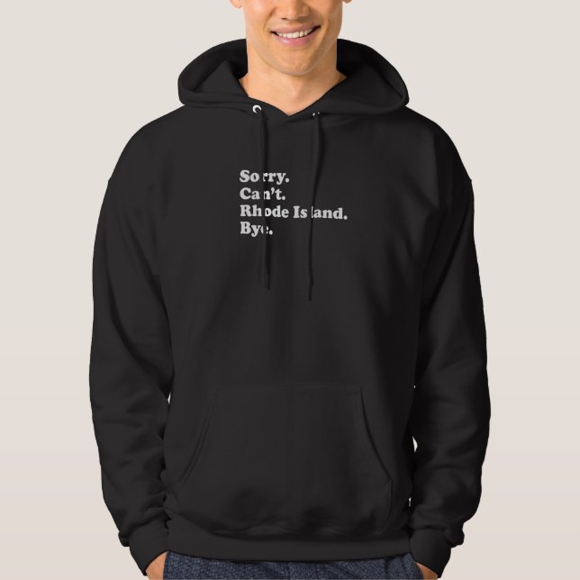 Veste À Capuche Désolé, au revoir   État américain Rhode Island (Devant)