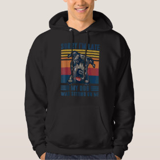 Veste À Capuche Désolé d'être en retard mon chien était assis sur