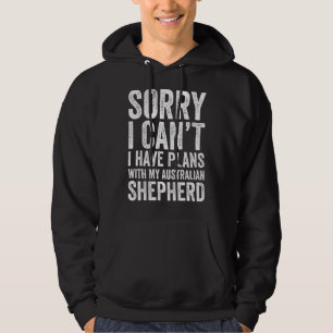 Veste À Capuche Désolé, je ne peux pas avoir de plans avec mon She