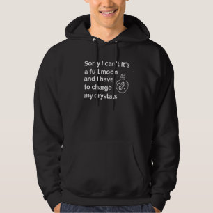Veste À Capuche Désolé je ne peux pas c'est une Pleine lune 1