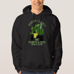 Veste À Capuche Désolé je ne peux pas que mes plantes et chats aie