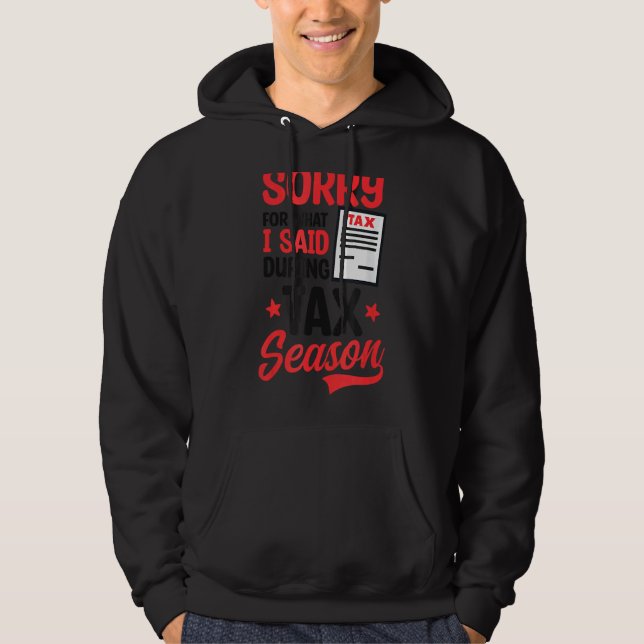 Veste À Capuche Désolé Pour Ce Que J'Ai Dit Pendant La Saison Comp (Devant)