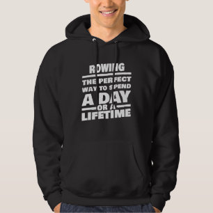 Veste À Capuche Dicton de la vie de l'aviron Rameur d'aviron