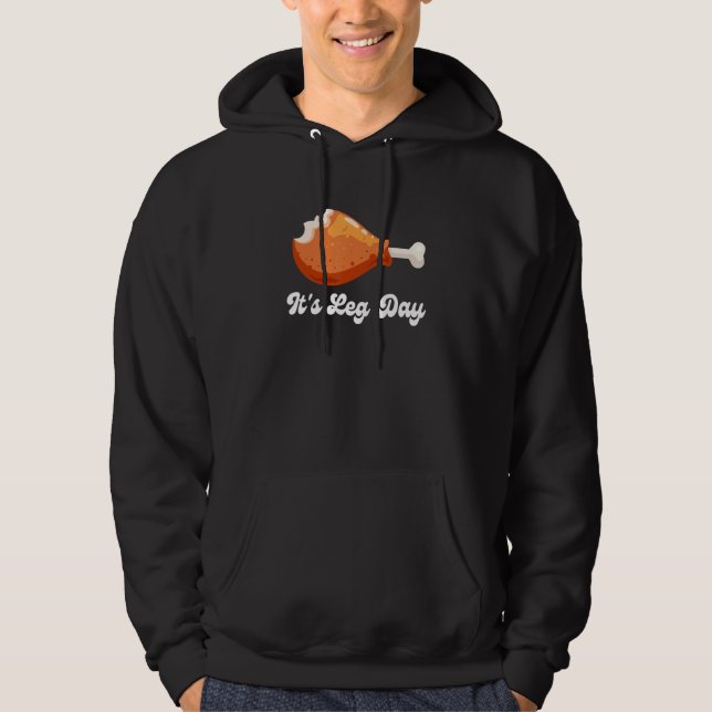 Veste À Capuche Dinde Poulet C'est la journée de la jambe Entraîne (Devant)