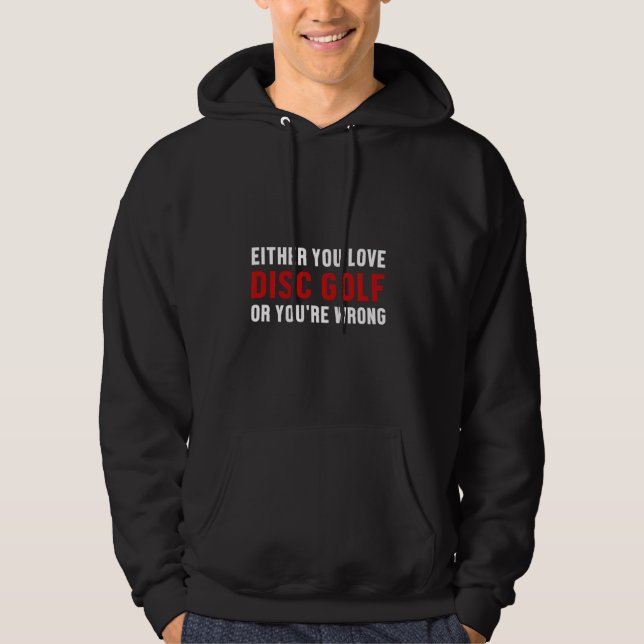 Veste À Capuche Disc Golf Player Wrong Golfer Funny Golfing (Devant)