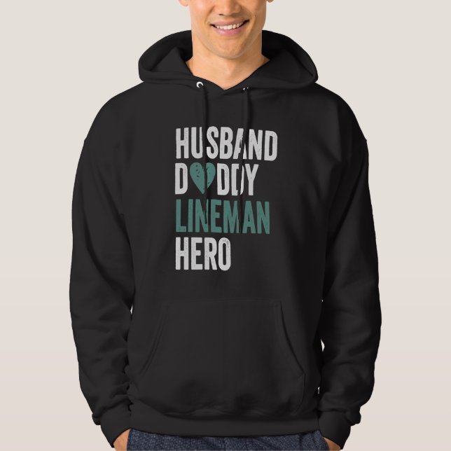 Veste À Capuche Distressed Lineman  Husband Daddy Lineman Hero (Devant)