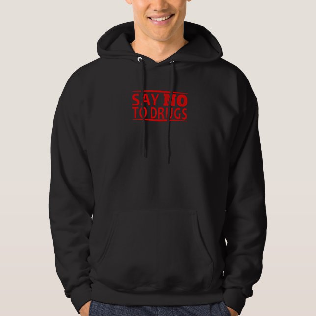 Veste À Capuche Dites NON à la lutte contre les drogues (Devant)