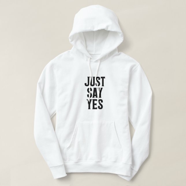 Veste À Capuche Dites simplement oui (Design devant)