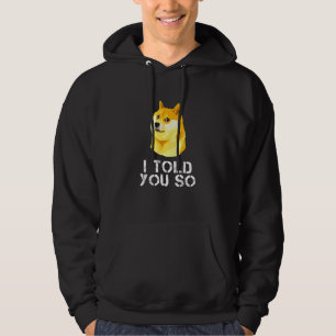 Veste À Capuche Dogecoin Je T'Ai Dit Tellement Doge Crypto Mème Tr