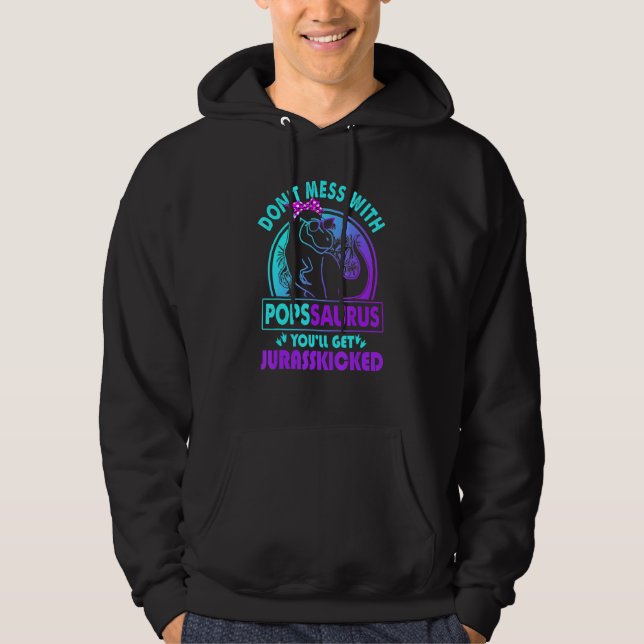 Veste À Capuche Don Mess Avec Popssaurus Vous Obtiendrez Jurasskic (Devant)