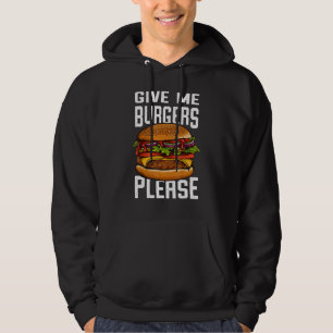 Veste À Capuche Donnez-moi Burger S'il vous plaît Je Cheeseburger
