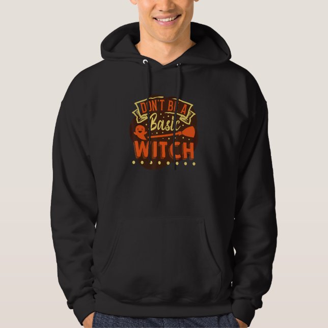 Veste À Capuche Donu2019t être une sorcière de base (Devant)