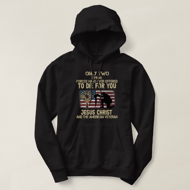 Veste À Capuche Drapeau US Deux Forces Sont Mortes Pour Vous Jésus (Design devant)