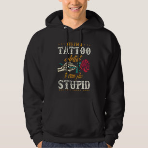 Veste À Capuche Drôle Artiste de tatouage Citation Sarcastique