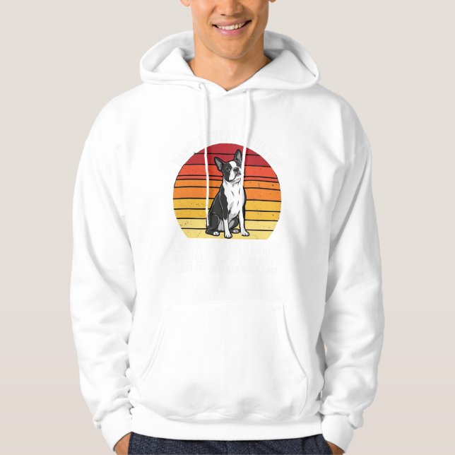 Veste À Capuche Drôle attitude de Boston Terrier Rétro (Devant)