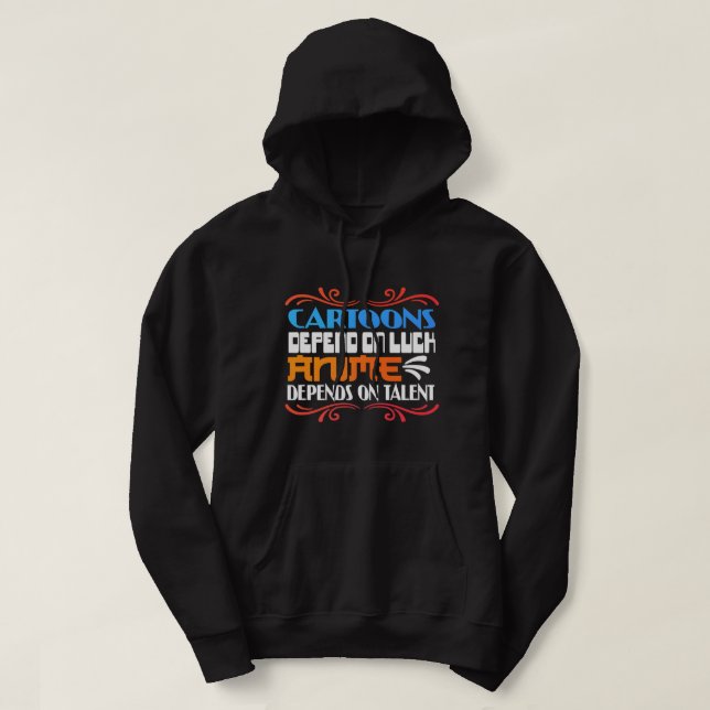 Veste À Capuche Drôle Citation Anime Citation Dépend De La Chance  (Design devant)
