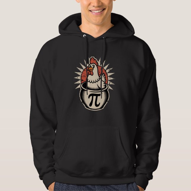 Veste À Capuche Drôle de poulet Pot Pi TEE Day tarte amateur de ma (Devant)