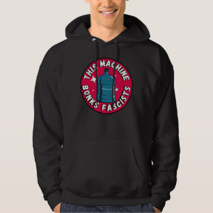Veste À Capuche Drôle mignon Cette machine Bonifie fascistes