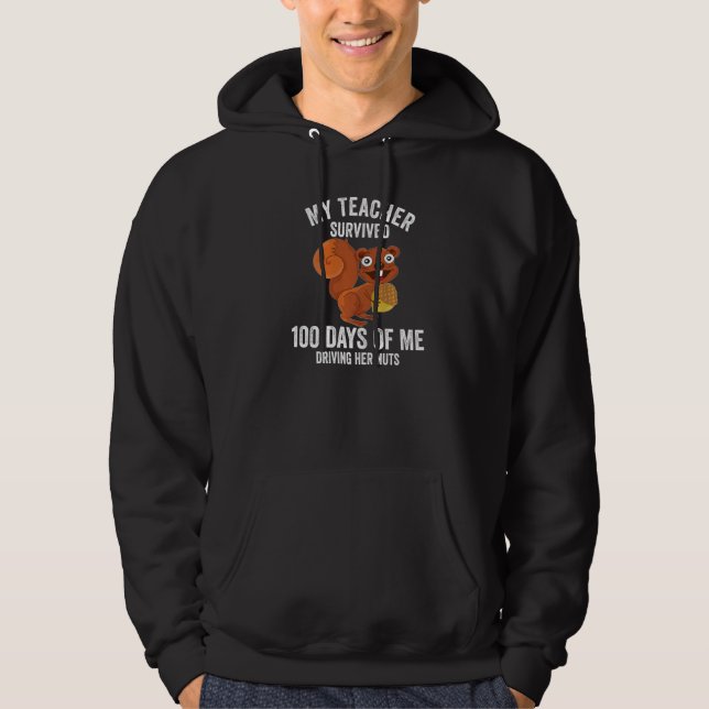 Veste À Capuche Drôle Mon Professeur A Survécu 100 Jours De Moi À  (Devant)