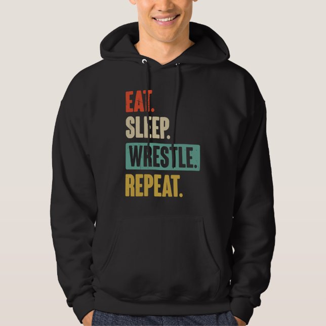 Veste À Capuche Eat Sleep Wrestle Repeat  Wrestler Wrestling (Devant)