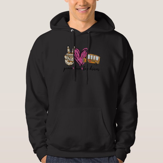 Veste À Capuche École d'autobus Conducteur de bus de paix d'amour  (Devant)