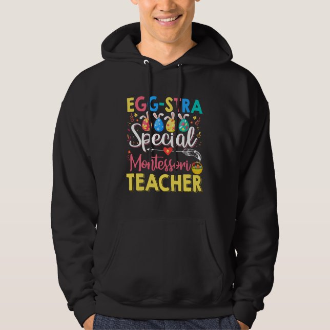 Veste À Capuche Eggstra Special Montessori Teacher Funny Easter Da (Devant)