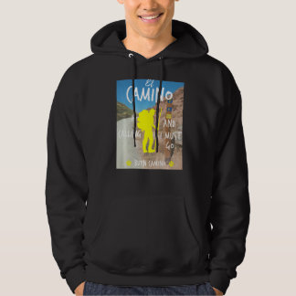 Veste À Capuche El Camino Appelle Et Je Dois Aller Buen Camino St