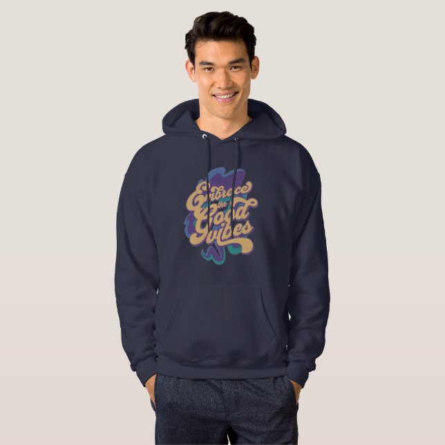 Veste À Capuche "Embrace the Good Vibes" Hoodie (Devant entier)