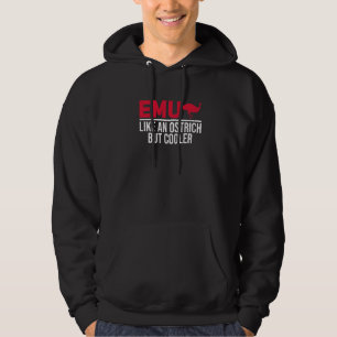 Veste À Capuche Emu Comme Une Autruche Mais Citation Glacière Pour