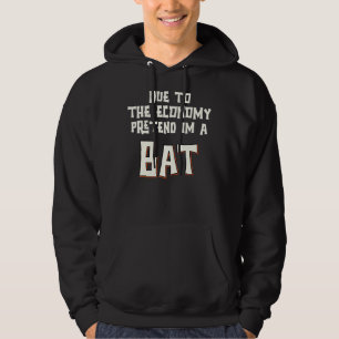 Veste À Capuche En Raison De L'Économie, Prétendre Que Je Suis Une