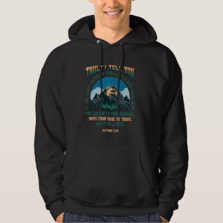 Veste À Capuche En Vérité Je Vous Le Dis Si Vous Avez La Foi Monta