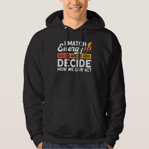 Veste À Capuche Énergie de match Je Match Energy Alors allez-y