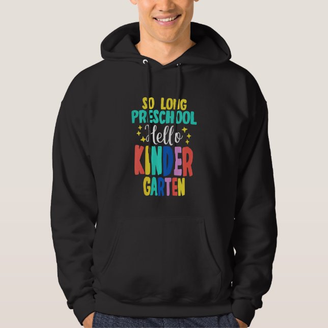 Veste À Capuche Enfants Si Longue maternelle Hello Kindergarten -  (Devant)