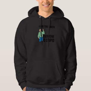 Veste À Capuche Enseignant J'Ai Fait Le Match Et Tout Le Monde Est