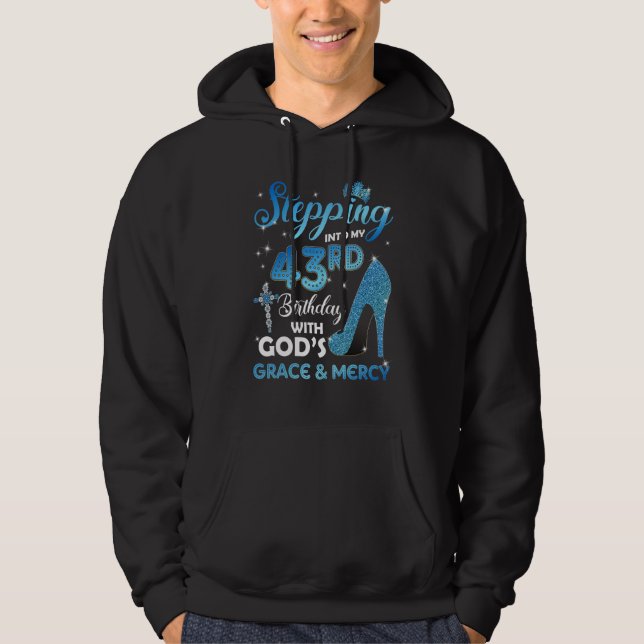 Veste À Capuche Entrer dans mon 43e anniversaire avec la grâce de  (Devant)