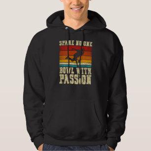 Veste À Capuche Épargnez personne Bowl avec passion Backprint Bowl