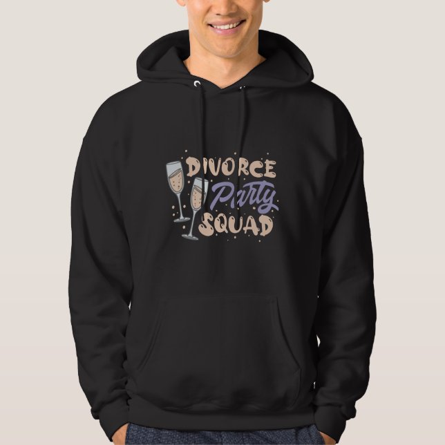 Veste À Capuche Équipe de la fête du divorce L'ultime Tee de fête (Devant)
